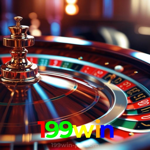 199win：Entre no cassino e comece a ganhar agora mesmo!