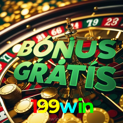 199win:Aposte nas nossas roletas e veja a sorte sorrir para você!