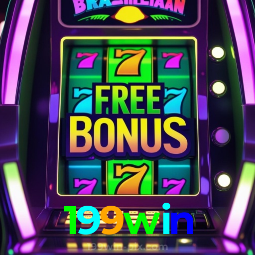 199win:Jogue no melhor cassino online e descubra os maiores jackpots!